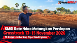 SMSI Rote Ndao Matangkan Persiapan Grasstrack 13–15 November 2026, 16 Kelas Lomba Siap Dipertandingkan